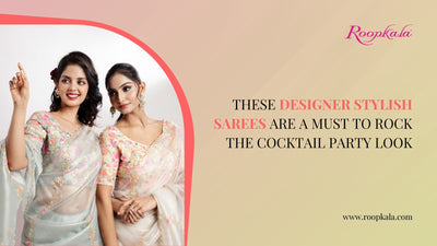 These Designer Stylish Sarees Are A Must To Rock The Cocktail Party Look