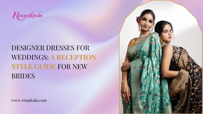 Designer Dresses For Weddings: A Reception Style Guide For New Brides
