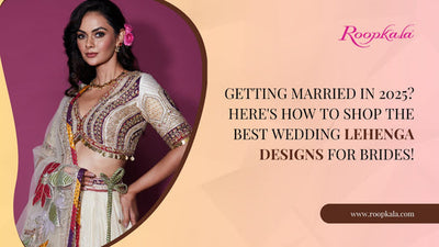 Getting married in 2025? Here's how to shop the best wedding lehenga designs for brides!